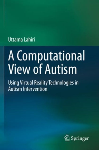 A Computational View of Autism - Using Virtual Reality Technologies in Autism Intervention