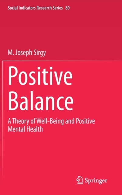 Positive Balance - A Theory of Well-Being and Positive Mental Health