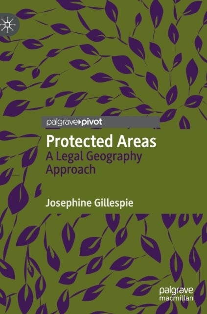 Protected Areas - A Legal Geography Approach