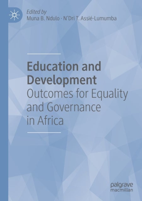 Education and Development - Outcomes for Equality and Governance in Africa