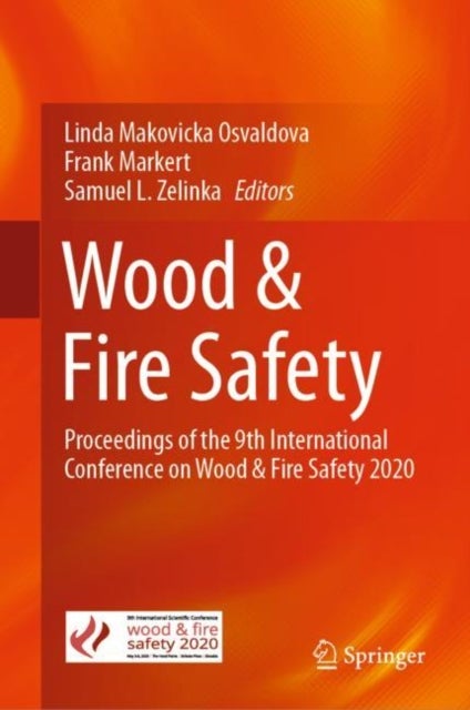 Wood & Fire Safety - Proceedings of the 9th International Conference on Wood & Fire Safety 2020