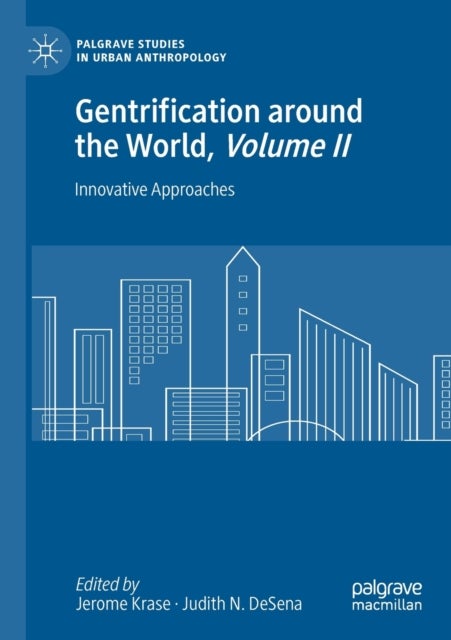 Gentrification around the World, Volume II - Innovative Approaches