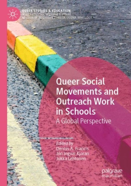 Queer Social Movements and Outreach Work in Schools - A Global Perspective