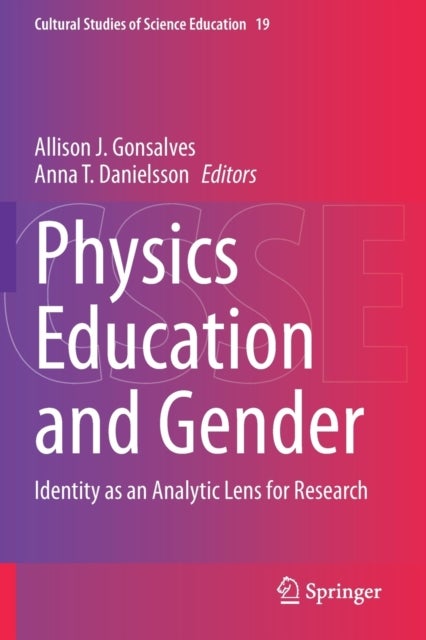 Physics Education and Gender - Identity as an Analytic Lens for Research