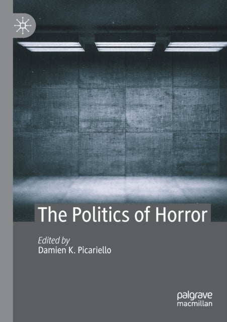 The Politics of Horror