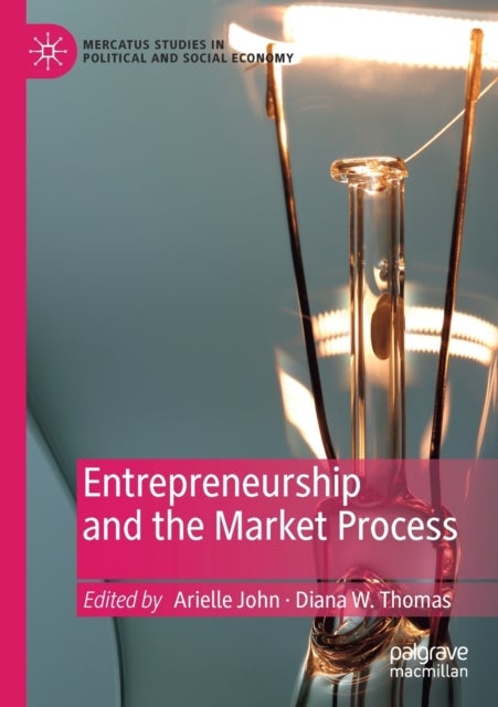 Entrepreneurship and the Market Process