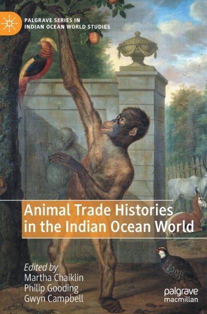 Animal Trade Histories in the Indian Ocean World