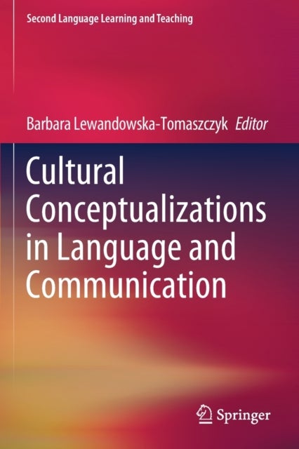 Cultural Conceptualizations in Language and Communication