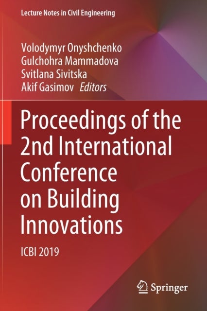Proceedings of the 2nd International Conference on Building Innovations - ICBI 2019