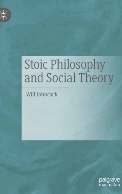 Stoic Philosophy and Social Theory