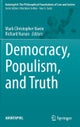 Democracy, Populism, and Truth