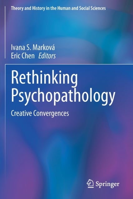 Rethinking Psychopathology - Creative Convergences