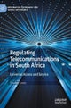 Regulating Telecommunications in South Africa