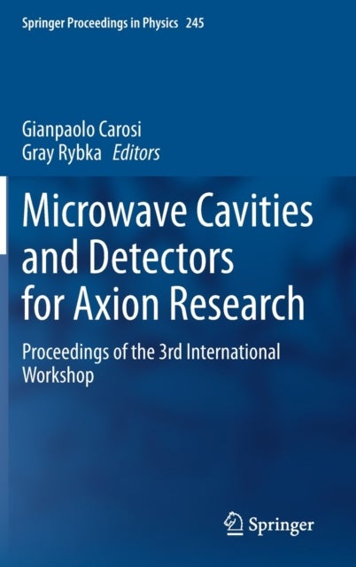 Microwave Cavities and Detectors for Axion Research - Proceedings of the 3rd International Workshop