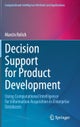 Decision Support for Product Development