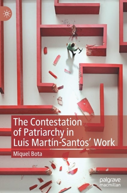 The Contestation of Patriarchy in Luis Martin-Santos' Work