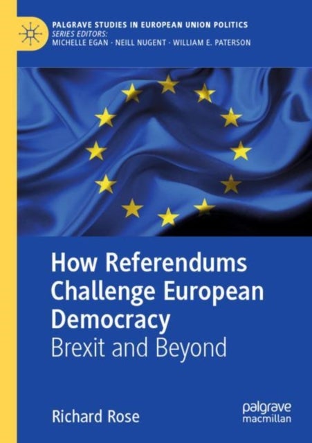 How Referendums Challenge European Democracy - Brexit and Beyond