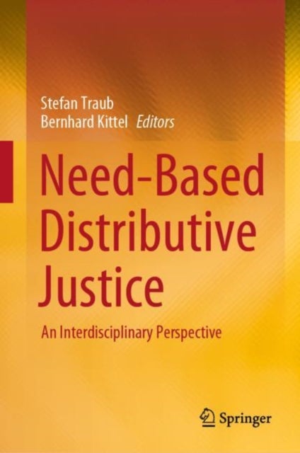 Need-Based Distributive Justice - An Interdisciplinary Perspective
