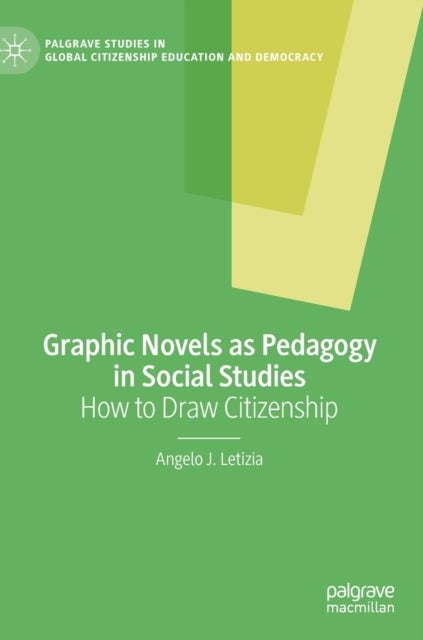 Graphic Novels as Pedagogy in Social Studies - How to Draw Citizenship