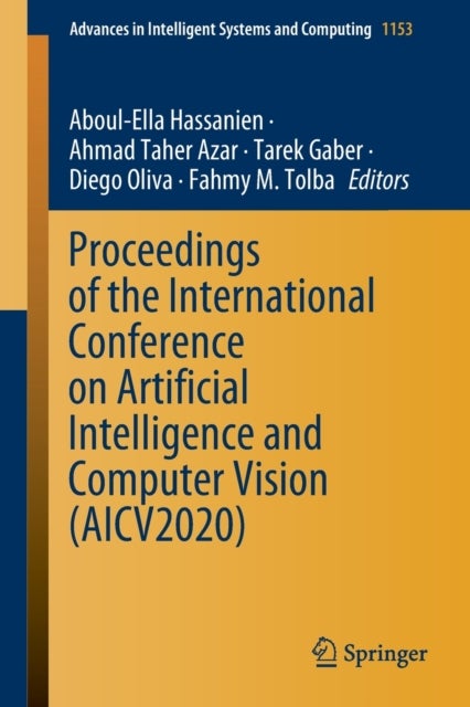 Proceedings of the International Conference on Artificial Intelligence and Computer Vision (AICV2020
