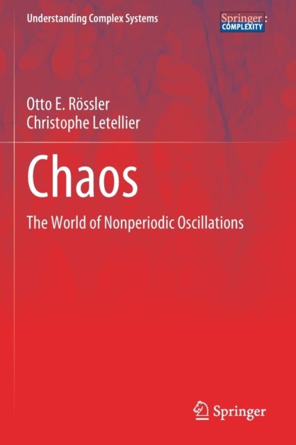 Chaos - The World of Nonperiodic Oscillations