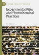 Experimental Film and Photochemical Practices