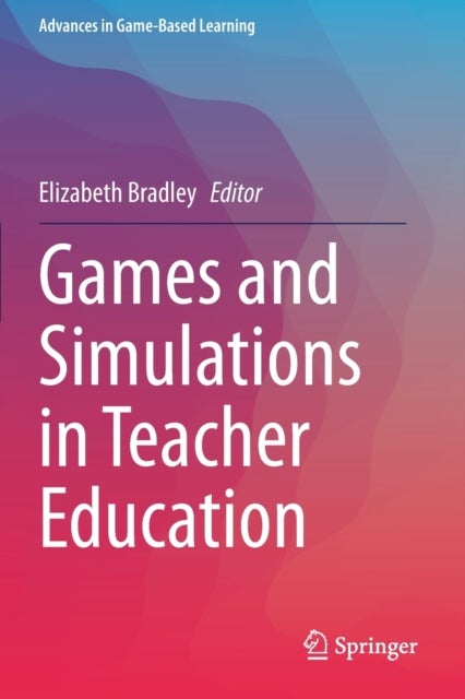 Games and Simulations in Teacher Education