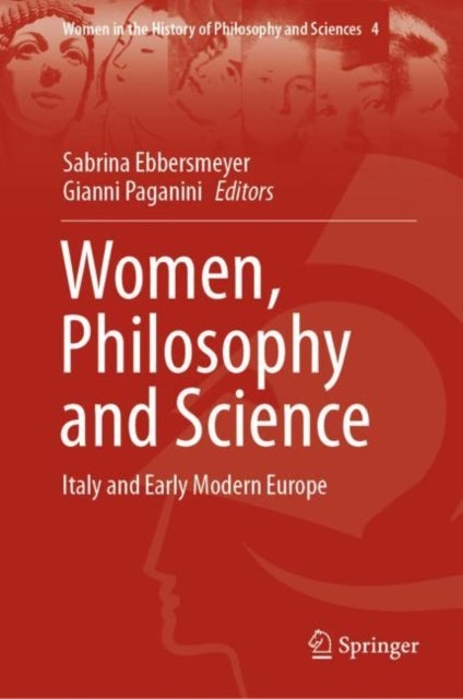 Women, Philosophy and Science - Italy and Early Modern Europe