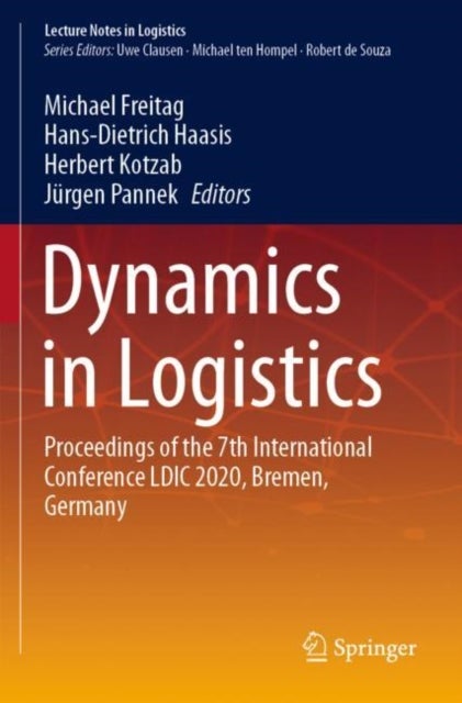 Dynamics in Logistics - Proceedings of the 7th International Conference LDIC 2020, Bremen, Germany