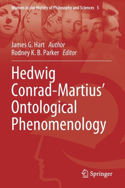 Hedwig Conrad-Martius’ Ontological Phenomenology