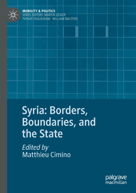 Syria: Borders, Boundaries, and the State