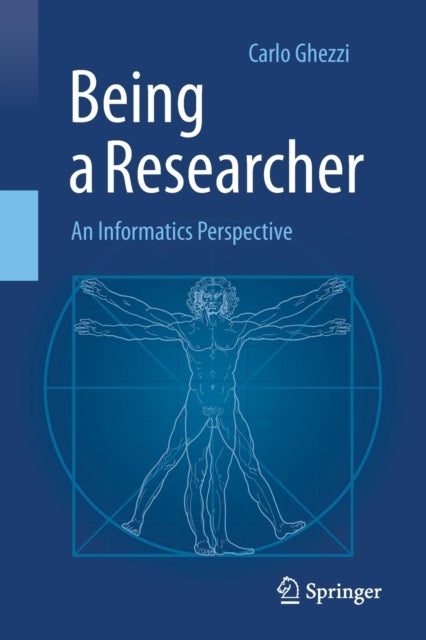 Being a Researcher - An Informatics Perspective