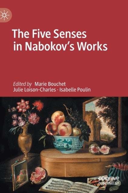 The Five Senses in Nabokov's Works