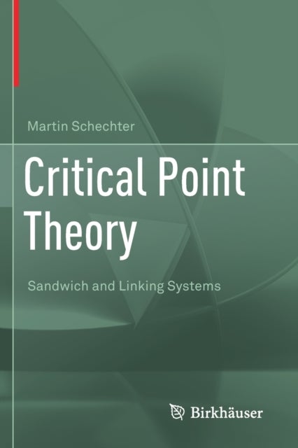 Critical Point Theory - Sandwich and Linking Systems