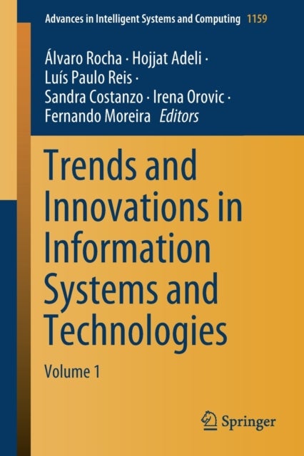 Trends and Innovations in Information Systems and Technologies - Volume 1