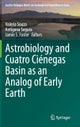 Astrobiology and Cuatro Cienegas Basin as an Analog of Early Earth