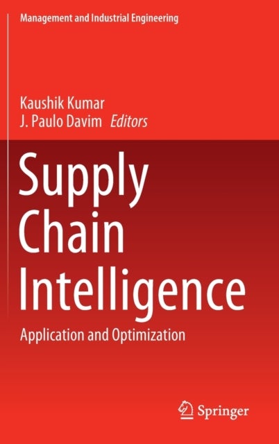 Supply Chain Intelligence - Application and Optimization