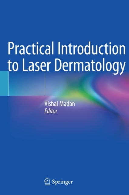 Practical Introduction to Laser Dermatology