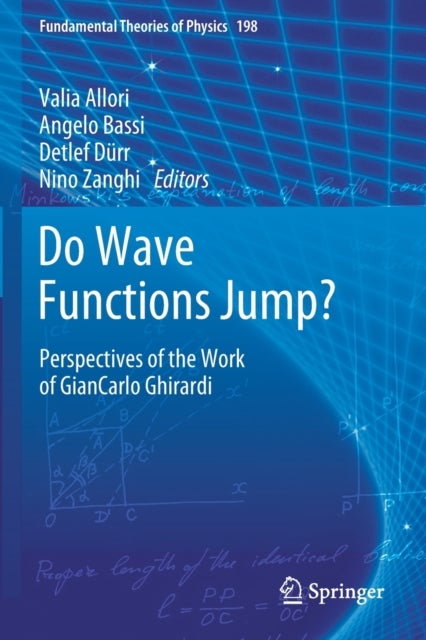 Do Wave Functions Jump? - Perspectives of the Work of GianCarlo Ghirardi