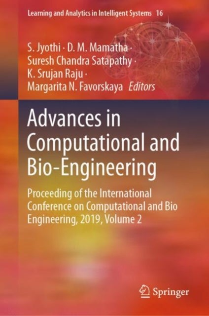 Advances in Computational and Bio-Engineering - Proceeding of the International Conference on Computational and Bio Engineering, 2019, Volume 2