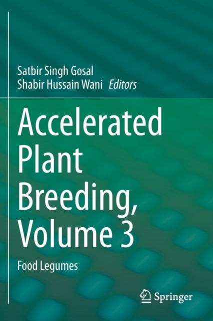 Accelerated Plant Breeding, Volume 3 - Food Legumes