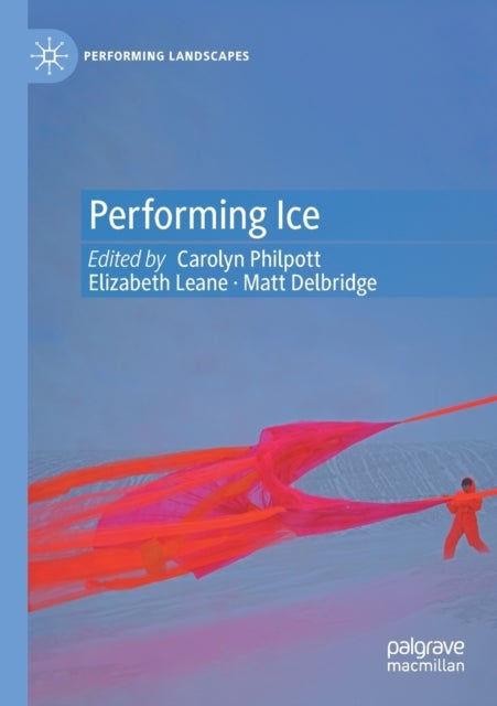 Performing Ice