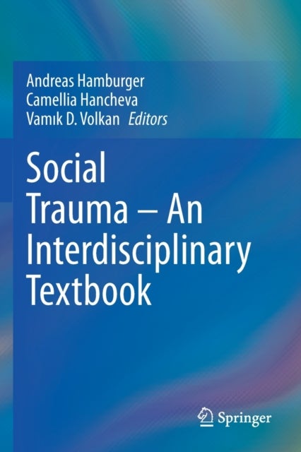 Social Trauma – An Interdisciplinary Textbook