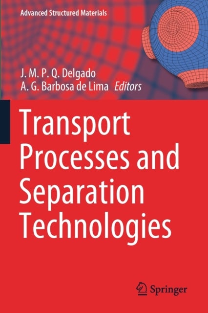 Transport Processes and Separation Technologies