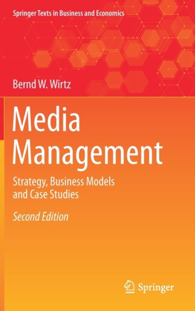 Media Management - Strategy, Business Models and Case Studies