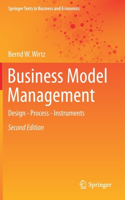 Business Model Management - Design - Process - Instruments