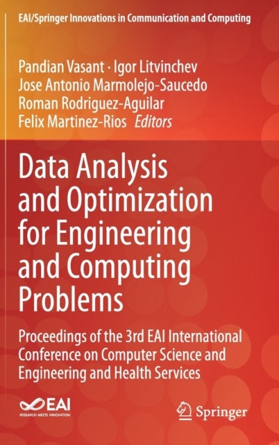 Data Analysis and Optimization for Engineering and Computing Problems - Proceedings of the 3rd EAI International Conference on Computer Science and Engineering and Health Services