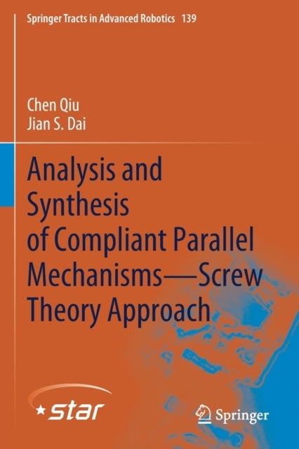 Analysis and Synthesis of Compliant Parallel Mechanisms—Screw Theory Approach