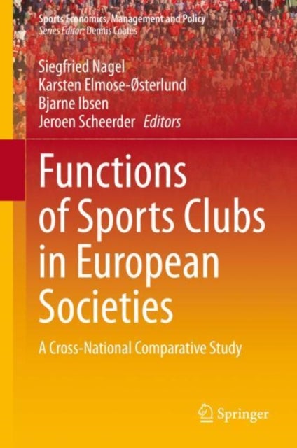 Functions of Sports Clubs in European Societies - A Cross-National Comparative Study
