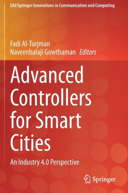 Advanced Controllers for Smart Cities - An Industry 4.0 Perspective